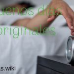 Buenos días originales