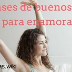 Frases de buenos días para enamorar
